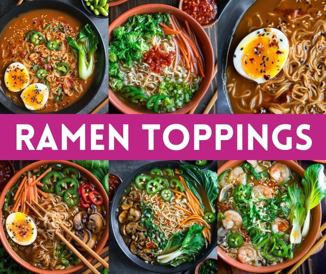 The Ultimate Guide to Delicious Ramen Bowl Toppings